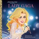 Lady Gaga: A Little Golden Book Biography Audiobook