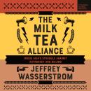 The Milk Tea Alliance: Inside Asia's Struggle Against Autocracy and Beijing Audiobook
