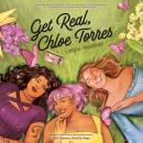 Get Real, Chloe Torres Audiobook
