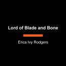 Lord of Blade and Bone Audiobook