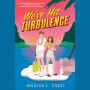 We've Hit Turbulence Audiobook