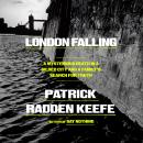 Cover of London Falling: A Mysterious Death in a Gilded City and a Family's Search for Truth