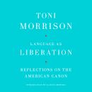 Language as Liberation: Reflections on the American Canon Audiobook