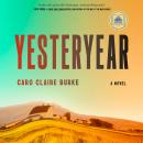 Cover of Yesteryear: A GMA Book Club Pick: A Novel