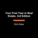 Your First Year in Real Estate, 3rd Edition: Making the Transition from Total Novice to Successful P Audiobook