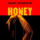 Cover of Honey: A Novel