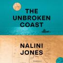 The Unbroken Coast: A Novel Audiobook