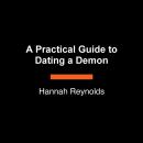 A Practical Guide to Dating a Demon Audiobook
