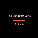 The Sundown Girls Audiobook