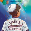 Yasha's Amazin' Bar Mitzvah Audiobook