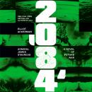 Cover of 2084: A Novel of Future War