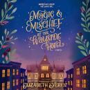 Magic and Mischief at the Wayside Hotel Audiobook