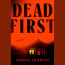Dead First Audiobook