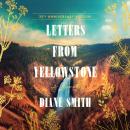 Cover of Letters from Yellowstone: A Novel
