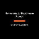 Someone to Daydream About Audiobook
