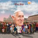 Who Was Pope Francis? Audiobook