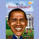 Who Is Barack Obama? Audiobook