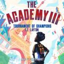The Academy III: Tournament of Champions Audiobook