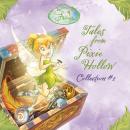 Cover of Disney Fairies Tales From Pixie Hollow: Collection #1: The Trouble with Tink; Beck and the Great Berry Battle; Lily's Pesky Plant; Vidia and the Fairy Crown