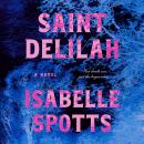 Saint Delilah Audiobook