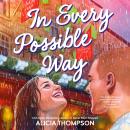 In Every Possible Way Audiobook