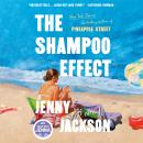 Cover of The Shampoo Effect: A Read with Jenna Pick: A Novel