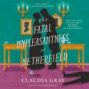 The Fatal Unpleasantness at Netherfield: A Novel Audiobook