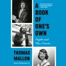 A Book of One's Own: People and Their Diaries Audiobook