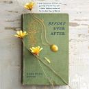 Cover of Before Ever After: A Novel