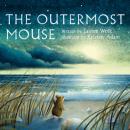 The Outermost Mouse Audiobook