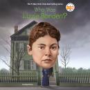 Who Was Lizzie Borden? Audiobook