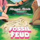 Fossil Feud: A Novel Audiobook