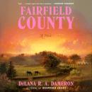 Fairfield County: A Novel Audiobook