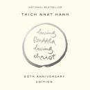 Living Buddha, Living Christ: 20th Anniversary Edition Audiobook