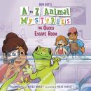 A to Z Animal Mysteries #7: The Gecko Escape Room Audiobook