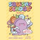 Squishy School #1: Buddy Up! Audiobook