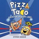 Cover of [Spanish] - Pizza y Taco: ¡Locos por la lucha libre!: (A Graphic Novel)