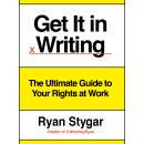 Cover of Get It In Writing: The Ultimate Guide to Your Rights at Work
