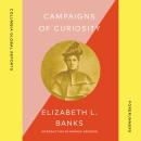 Campaigns of Curiosity Audiobook
