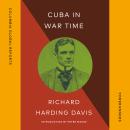 Cuba in War Time Audiobook