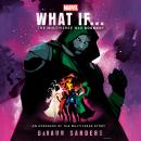 Cover of Marvel: What If...The Multiverse Was Doomed?
