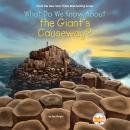 What Do We Know About the Giant's Causeway? Audiobook