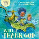 When I Thank God Audiobook