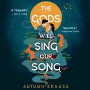 Cover of The Gods Will Sing Our Song