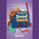 Because of Our Student Teacher Audiobook