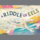 A Riddle of Eels Audiobook