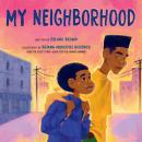 My Neighborhood Audiobook