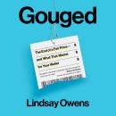Cover of Gouged: The End of a Fair Price--and What That Means for Your Wallet