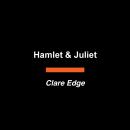 Hamlet & Juliet Audiobook