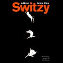 Cover of Switzy: A Novel